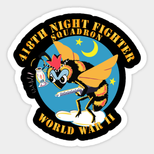 AAC - 418th Night Fighter Squadron - WWII Sticker